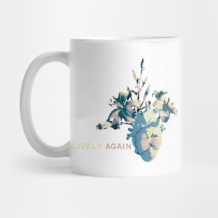 lively again Mug